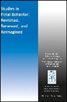Karen Brakke, Kathleen A Costigan, Kathleen A. Costigan, Costigan Kathleen A., JA DiPietro, Janet A Dipietro... - Studies in Fetal Behavior
