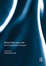 Michael Bonnett, Michael Bonnett, Bonnett Michael - Moral Education and Environmental Concern