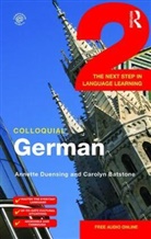 Carolyn Batstone, Carolyn (The Open University Batstone, Batstone Carolyn, Annette Duensing, Annette (Open University Duensing, Annette (The Open University Duensing... - Colloquial German 2