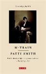 Patti Smith, Nele Hendrickx - M-Train