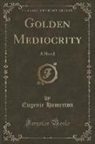 Eugenie Hamerton - Golden Mediocrity