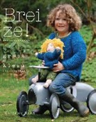 Marja de Haan, Katelijne de Haan - Brei ze!