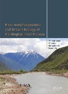 Zhiwei Li, Zhiwei (Changsha University of Science and Technology Li, Li Zhiwei, Zhaoyin Wang, Zhaoyin (Tsinghua University Wang, Zhaoyin Li Wang... - River Morphodynamics and Stream Ecology of the Qinghai-Tibet Plateau