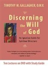 Timothy M. Gallagher, Timothy M. Gallagher - Discerning the Will of God