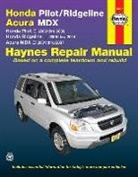 Anon, Editors Of Haynes Manuals, Haynes Manuals, Editors of Haynes Manuals, Haynes Publishing, Not Available (NA)... - Haynes Honda Pilot/Ridgeline & Acura Mdx Repair Manual