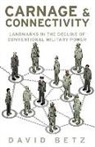 David Betz - Carnage and Connectivity