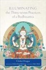 Chokyi Dragpa, Chokyi/ Nyima (INT)/ Koppl Dragpa - Illuminating the Thirty-seven Practices of a Bodhisattva
