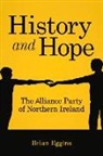 Brian Eggins, Brian R. Eggins - History & Hope