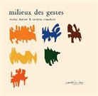 Corinne Enaudeau, Michel Danton, Michel (1952-....) Danton, DANTON M/ENAUDEAU C, Corinne Enaudeau, Michel Danton - Milieux des gestes