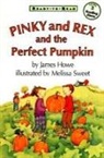 James Howe, Melissa Sweet - Pinky and Rex and the Perfect Pumpkin