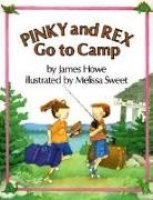 James Howe, James Sweet Howe, Melissa Sweet, Melissa Sweet - Pinky and Rex Go to Camp