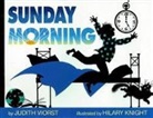 Hilary Knight, Knight Hilary, Judith Viorst, Viorst Judith, Hilary Knight - Sunday Morning