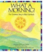 John Langstaff, Langstaff John, Ashley Bryan - What a Morning