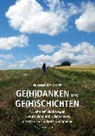 Winand Kerkhoff - GE(H)DANKEN und GE(H)SCHICHTEN