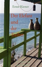 Ernst Kiener - Der Elefant und der Treiber
