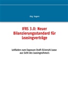 Jörg Gogarn, J BC Projekt &amp; Service GmbH, JG BC Projekt &amp; Service GmbH, JG BC Projekt &amp; Service GmbH, JG Bc Projekt &amp; Service GmbH - IFRS 3.0: Neuer Bilanzierungsstandard für Leasingverträge