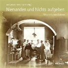 Ja Cantow, Jan Cantow, Frank Dölle, Frank u a Dölle, Jen Fischer, Jens Fischer... - Niemanden und Nichts aufgeben