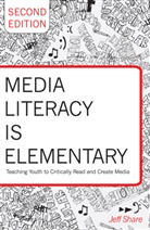 Jeff Share, Gaile S. Cannella, Gaile S Cannella - Media Literacy is Elementary