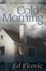 Ed Ifkovic - Cold Morning