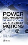Morel Groper, Groper Morel, Boris M. Klebanov, Boris M. Groper Klebanov, Klebanov Boris M. - Power Mechanisms of Rotational and Cyclic Motions