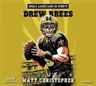Matt Christopher, Alden Ford - Great Americans in Sports: Drew Brees (Audio book)