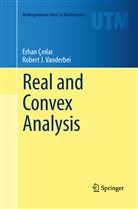 Erhan C. Nlar, Erhan Ç¿nlar, Erha Çinlar, Erhan Çinlar, Erhan Çınlar, Robert J Vanderbei... - Real and Convex Analysis