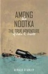 Gerald Stanley - Among the Nootka