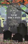 Lisa Rogak, Rogak Lisa, Ray Bendici - Stones and Bones of New England