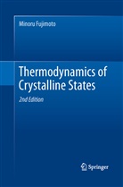 Minoru Fujimoto - Thermodynamics of Crystalline States
