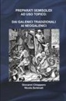 Giovanni Chiappero, Nicola Zerbinati - PREPARATI SEMISOLIDI AD USO TOPICO
