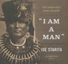 Joe Starita, Armando Duran - "I Am a Man": Chief Standing Bear's Journey for Justice (Audio book)
