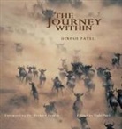 Dinesh Patel, Praful Patel - The Journey Within