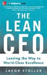 Jacob Stoller, Jim Tedder - The Lean CEO: Leading the Way to World-Class Excellence (Audio book)