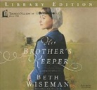 Beth Wiseman, Clifton Harris - Her Brother's Keeper (Audio book)