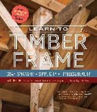 Will Beemer, Will/ Sobon Beemer, Beemer Will - Learn to Timber Frame