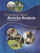 Heather Thomas - Occupation-Based Activity Analysis