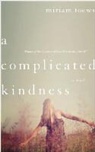 Miriam Toews - A Complicated Kindness