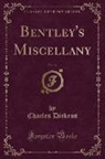 William Harrison Ainsworth, Charles Dickens - Bentley's Miscellany, 1844, Vol. 16 (Classic Reprint)