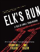 Joshua Hale Fialkov, Joshua Hale Fialkov, Hajime Komoto, Rumiko Takahashi, Scott Keating, Noel Tauzon... - Elk's Run
