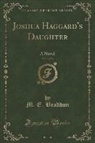 M. E. Braddon - Joshua Haggard's Daughter, Vol. 2 of 3