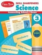 Evan-Moor Corporation, Evan-Moor Educational Publishers, Evan Moor - Skill Sharpeners: Science, Grade 3 Workbook