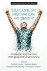 Frederic Guay, Frédéric Guay, Herbert Marsh, Dennis M. McInerney - Self-Concept, Motivation and Identity