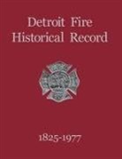 Turner Publishing Company, Turner Publishing - Detroit Fire Historical Record 1825-1977