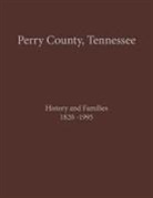 Turner Publishing, Turner Publishing Company - Perry County, TN Volume 1