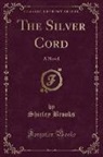 Shirley Brooks - The Silver Cord