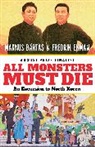 Magnus Bartas, Magnus Bärtås, Magnus Bearteas, Magnus Brts, Fredrik Ekman - All Monsters Must Die