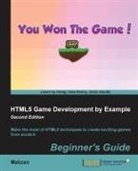Thomas Mak - HTML5 Game Development by Example Beginner's Guide