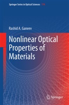 Rashid A Ganeev, Rashid A. Ganeev - Nonlinear Optical Properties of Materials