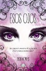 Cathy Hopkins - Esos Ojos