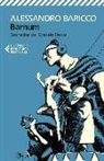 Alessandro Baricco - Barnum. Cronache dal grande show